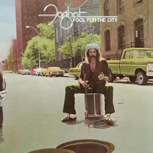 Foghat Fool For The City Vinyl LP Bottle Green Colour Due Out 12/09/25