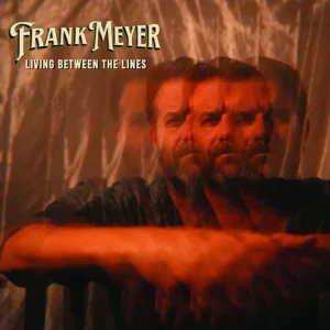 Frank Meyer Living Between The Lines Vinyl LP 2025