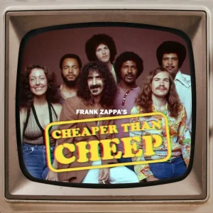 Frank Zappa Cheaper Than Cheep Deluxe Vinyl LP + CD + Blu-Ray 2025