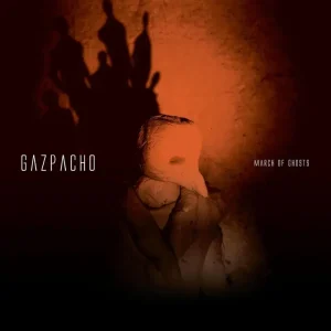 Gazpacho March Of Ghosts Vinyl LP 2025