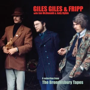 Giles. Giles & Fripp A Selection From The Brondesbury Tapes Vinyl LP 2025