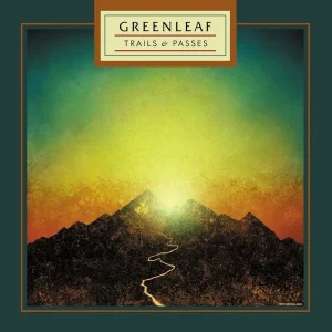 Greenleaf Trails & Passes Vinyl LP Splatter Colour 2025