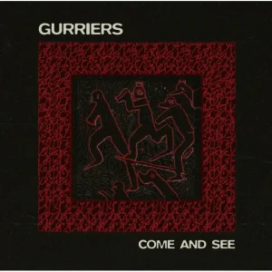 Gurriers Come And See Vinyl LP 2024