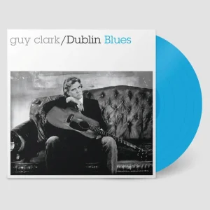 Guy Clark Dublin Blues Vinyl LP Blue Colour 2025