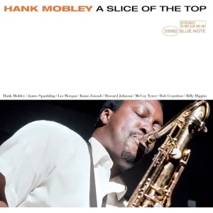 Hank Mobley A Slice of the Top (Tone Poet) Vinyl LP 2024