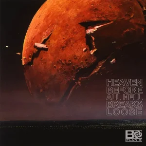 Heaven Before All Hell Breaks Loose (CD)