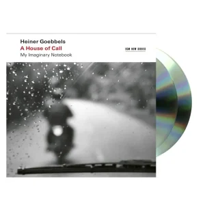 Heiner Goebbels: A House of Call – My Imaginary Notebook (2CD)