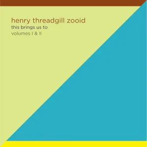 Henry Threadgill This Brings Us To, Volumes I & II Vinyl LP 2024