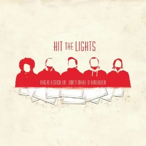 Hit the Lights This Is A Stick Up… Don’t Make It A Murder Vinyl LP Red Colour 2023