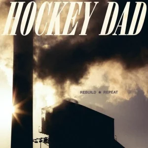 Hockey Dad Rebuild Repeat Vinyl LP