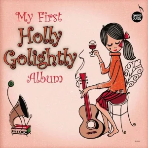 Holly Golightly My First Holly Golightly Album Vinyl LP 2025