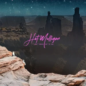 Hot Mulligan I Won’t Reach Out To You Vinyl LP Orange & White Colour 2023