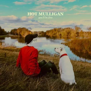 Hot Mulligan You’ll Be Fine Vinyl LP Black Cherry Colour 2024