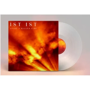 Ist Ist A Bigger Fire Vinyl LP Clear Colour 2024