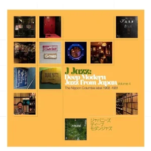 J Jazz Vol. 4: Deep Modern Jazz from Japan – The Nippon Columbia Label 1968 -1981