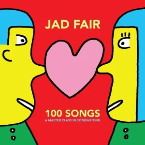 Jad Fair 100 Songs (A Master Class In Songwriting) Vinyl LP Red & Yellow Colour 2024