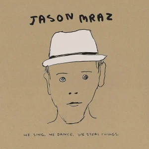 Jason Mraz We Sing. We Dance. We Steal Things Vinyl LP 2023