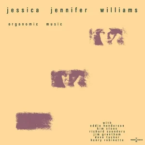 Jessica Williams Orgonomic Music Vinyl LP 2024