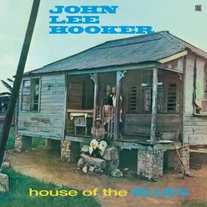 John Lee Hooker House Of The Blues Vinyl LP 2025