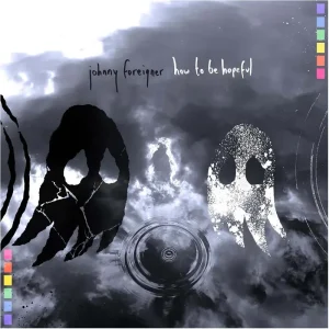 Johnny Foreigner How To Be Hopeful Vinyl LP Ripples Of Blue Eco Colour 2024