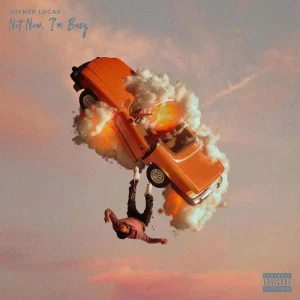 Joyner Lucas Not Now I’m Busy Vinyl LP 2024