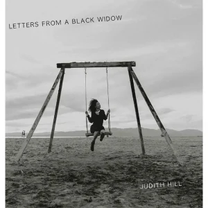 Judith Hill Letters From A Black Widow Vinyl LP 2024