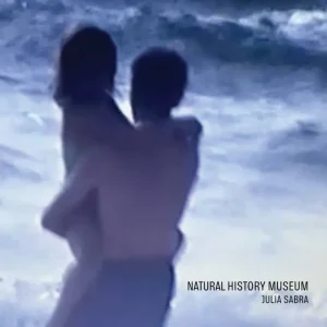 Julia Sabra Natural History Museum 10″ Vinyl Single 2025