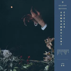 Keaton Henson Somnambulant Cycles Vinyl LP 2024