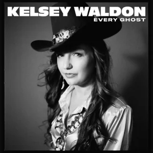 Kelsey Waldon Every Ghost Vinyl LP 2025