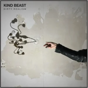Kind Beast Dirty Realism Vinyl LP 2023