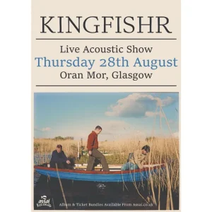 Kingfishr Halcyon Live Show Oran Mor Glasgow Thursday 28th August 2025
