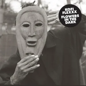 Kofi Flexxx Flowers in the Dark Vinyl LP 2023