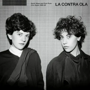 La Contra Ola Synth Pop & Post Punk From Spain 1908 – 86 Vinyl LP Orange Colour RSD 2025