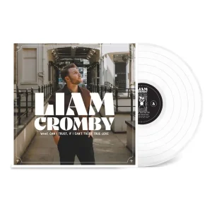 Liam Cromby What Can I Trust, If I Can’t Trust True Love Vinyl LP White Colour 2023