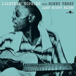 Lightnin’ Hopkins & Sonny Terry Last Night Blues Vinyl LP 2024