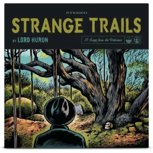 Lord Huron  Strange Trails Vinyl LP 10th Anniversary 2025