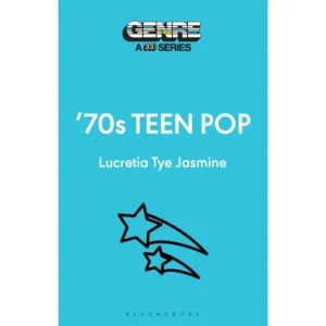 Lucretia Tye Jasmine ’70s Teen Pop Paperback Music Book (33 1/3) 2023