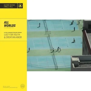 Lust For Youth & Croatian Amor All Worlds Vinyl LP Coke Bottle Clear Colour 2025