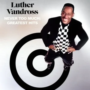 Luther Vandross Never Too Much: The Best Of Luther Vandross Vinyl LP 2024