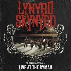 Lynyrd Skynyrd Celebrating 50 Years – Live At The Ryman Vinyl LP 2025