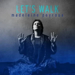 Madeleine Peyroux Let’s Walk Vinyl LP 2024