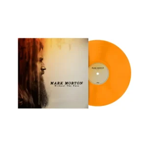 Mark Morton Without The Pain Vinyl LP Transparent Orange Colour 2025