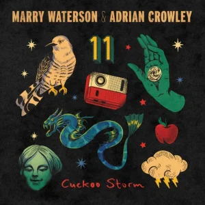 Marry Waterson & Adrian Crowley Cuckoo Storm Vinyl LP 2024