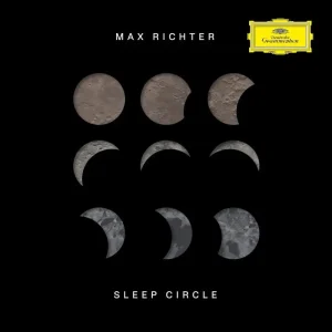 Max Richter Sleep Circle 10th Anniversary Vinyl LP Due Out 05/09/25