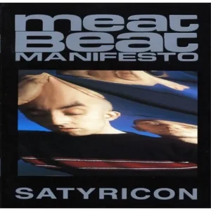 Meat Beat Manifesto Satyricon PIAS 40 Edition Vinyl LP 2024