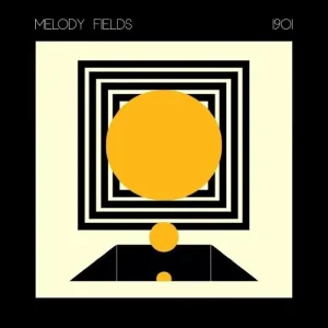 Melody Fields 1901 Vinyl LP 2023