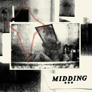 Midding Nowhere Near Today 12″ Vinyl Single 2025