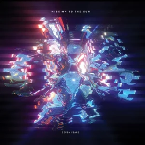 Mission to the Sun Seven Years Vinyl LP 2025