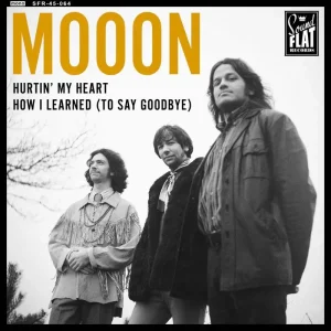 Mooon Hurtin’ My Heart 7 Vinyl Single 2024