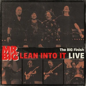 Mr. Big The Big Finish – Lean Into It Live Vinyl LP Black & Red Splatter Colour RSD 2024
